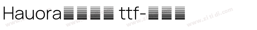 Hauora字体下载 ttf字体转换